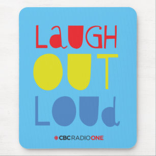 CBC Laugh Out Loud Mouse Mat
