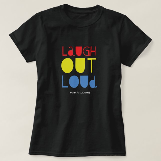 CBC Laugh Out Loud T-Shirt (Design Front)