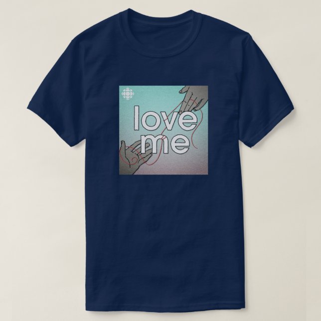 CBC Love Me T-Shirt (Design Front)