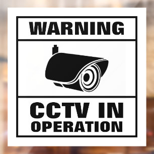 CCTV in Operation Window Cling