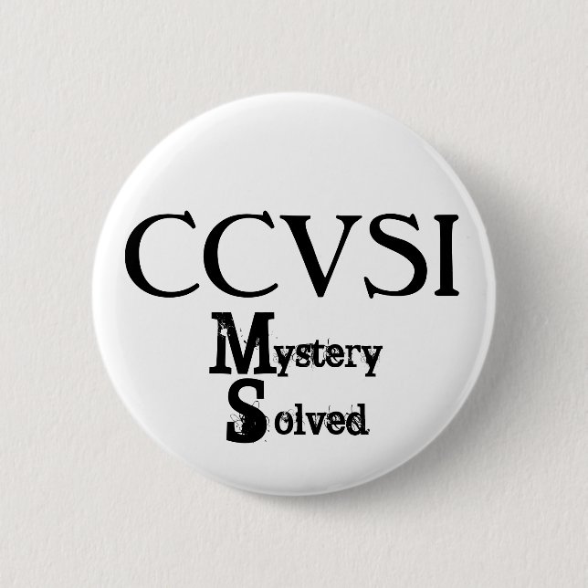 CCVSI, Mystery, Solved 6 Cm Round Badge (Front)