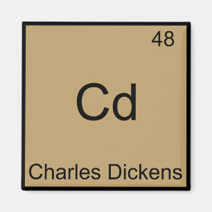 Cd - Charles Dickens Chemistry Element Symbol Tee Magnet