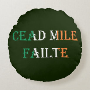 Cead Mile Failte on Irish Flag Round tpt Cushion