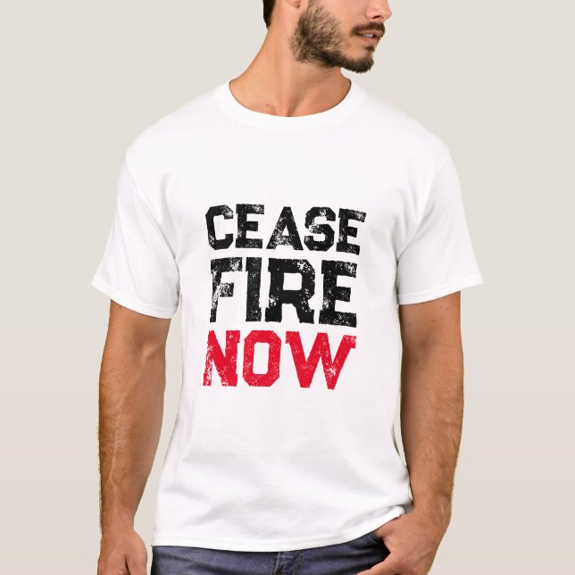 Cease Fire Now black red white distressed anti war T-Shirt (Front)