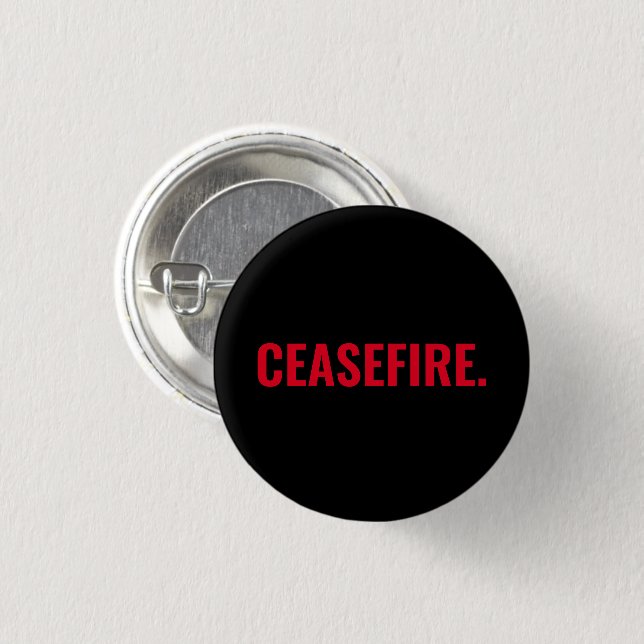 Ceasefire black red text minimalist simple bold 3 cm round badge (Front & Back)