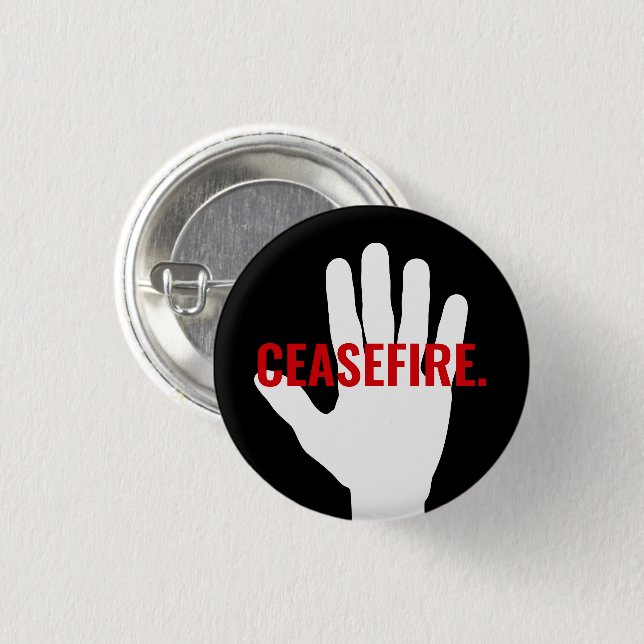 Ceasefire black red white hand bold custom text 3 cm round badge (Front & Back)