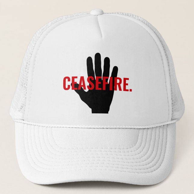 Ceasefire red white black hand anti war custom trucker hat (Front)