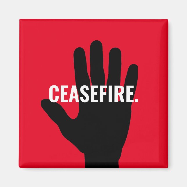 Ceasefire red white black stop hand anti war magnet (Front)