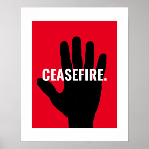 Ceasefire red white black stop hand anti war poster