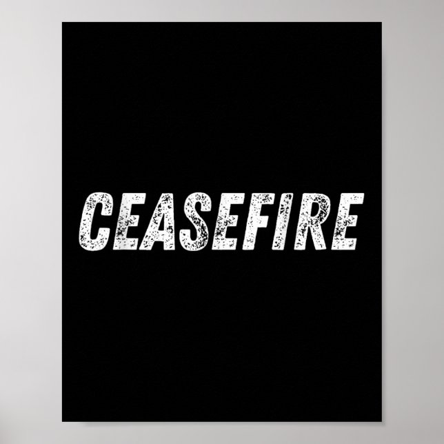Ceasefire Stop Fighting No War Peace Vintage  Poster (Front)