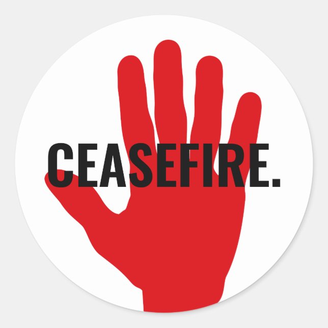Ceasefire white black red hand bold custom text classic round sticker (Front)
