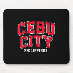 Cebu City Ph Pinoy Philippines Filipino Men Women  Mouse Mat
