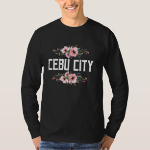 Cebu City Philippines flower Design Patriotism T-Shirt