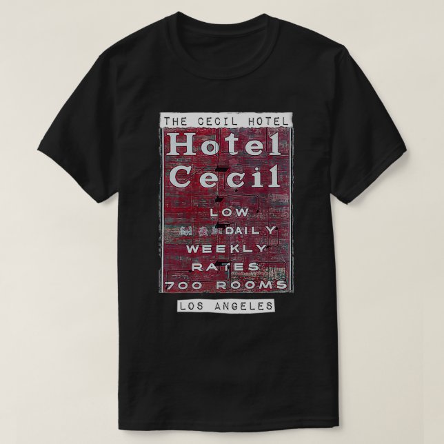 Cecil Hotel Los Angeles Hotel Cecil Premium  T-Shirt (Design Front)