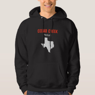 Cedar Creek Texas USA State America Travel Texas Hoodie