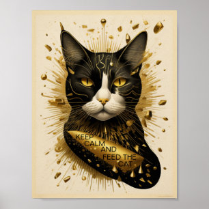 Ceep calm and feed the cat Art Poster