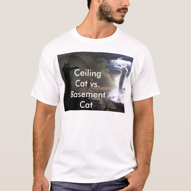 Ceiling Cat vs. Basement Cat T-Shirt (Front)