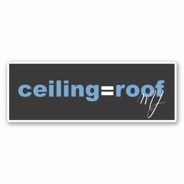 Ceiling = Roof MJ (Carolina Blue & White) Black (Front)
