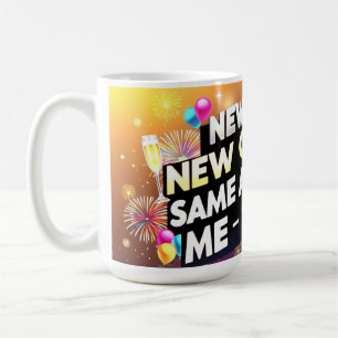 Celebrate 2025 New Year, New Goals, Same Awesome  Coffee Mug
