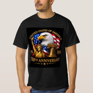 Celebrate 250 Years of Freedom! 🇺🇸 T-Shirt