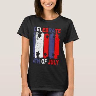 Celebrate 4th Of July Happy Patriotic Us Flag Colo T-Shirt