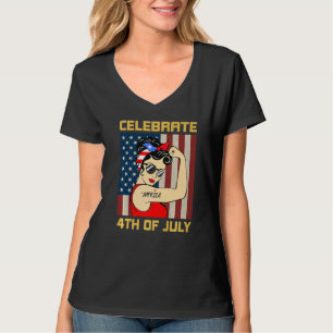 Celebrate 4th Of July Usa Merica American Women G T-Shirt