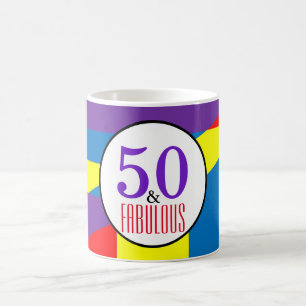Celebrate 50 and Fabulous Coffee Mug