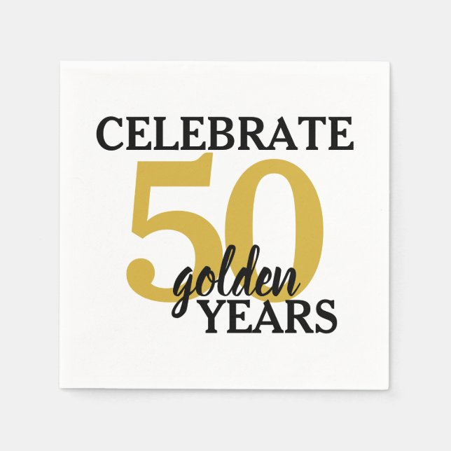 Celebrate 50 Golden Years 50th Wedding Anniversary Napkin (Front)