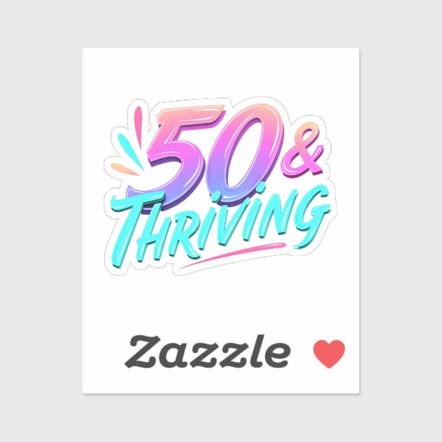 Celebrate 50th & Thriving Birthday (Sheet)