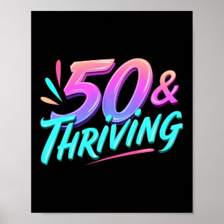 Celebrate 50th & Thriving Birthday Poster