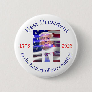 Celebrate America 250 and President Trump #22 6 Cm Round Badge