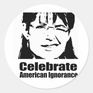 Celebrate American Ignorance Classic Round Sticker