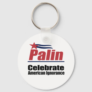 Celebrate American Ignorance Key Ring
