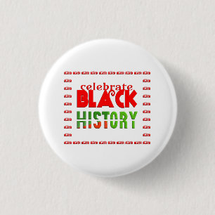 CELEBRATE BLACK HISTORY 3 CM ROUND BADGE