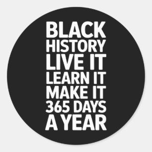 Celebrate Black History Every Day Sticker