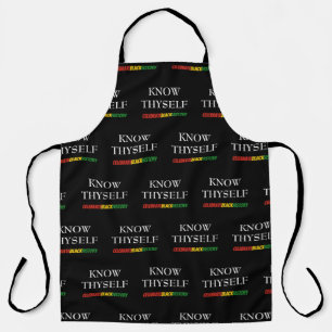 Celebrate Black History   KNOW THYSELF   BHM Apron