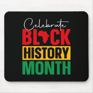 Celebrate Black History Month African Black Pride Mouse Mat