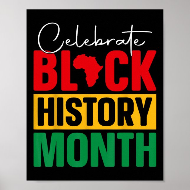 Celebrate Black History Month African Black Pride  Poster (Front)