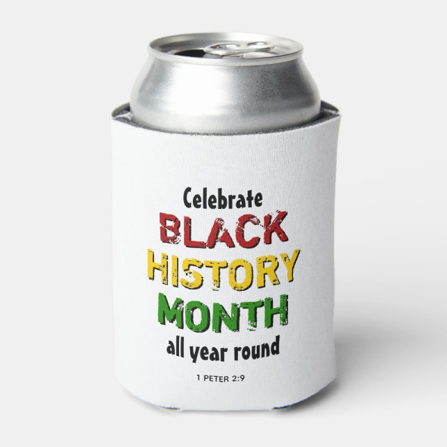 Celebrate BLACK HISTORY MONTH All Year Round Can Cooler (Can Front)