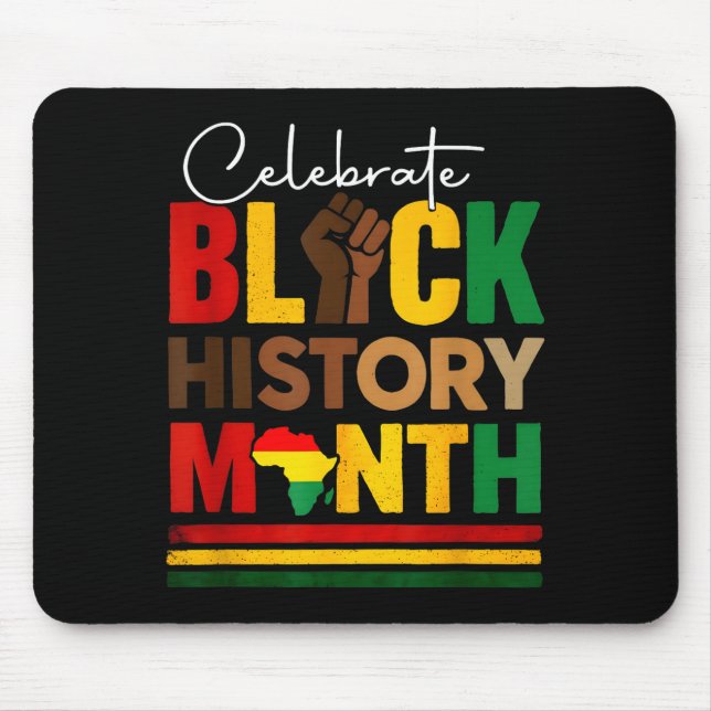 Celebrate black history month &amp; juneteenth mouse mat (Front)