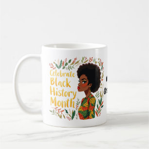 Celebrate Black History Month Honour Afro American Coffee Mug
