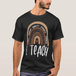 Celebrate Black History Month I Teach Black Histor T-Shirt
