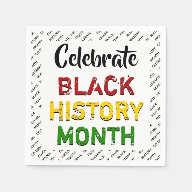 Celebrate Black History Month Paper Napkin (Front)