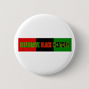 Celebrate Black History--Red, Black & Green Banner 6 Cm Round Badge