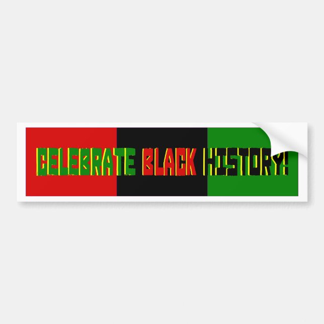 Celebrate Black History--Red, Black & Green Banner Bumper Sticker (Front)