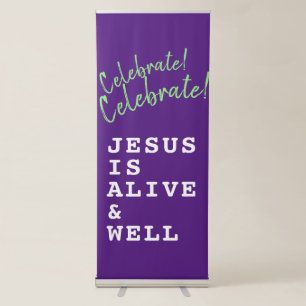 "Celebrate! Celebrate! Jesus is..." in Purple Retractable Banner