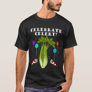 Celebrate Celery Healthy Vegetables Leek T-Shirt