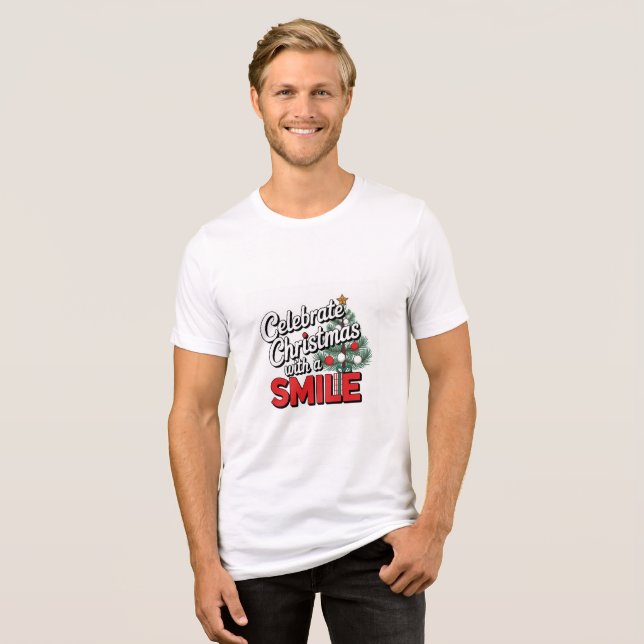 Celebrate Christmas with smile Tri-Blend Shirt (Front Full)