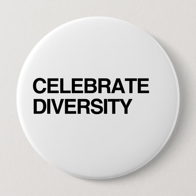 CELEBRATE DIVERSITY 10 CM ROUND BADGE (Front)