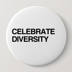 CELEBRATE DIVERSITY 10 CM ROUND BADGE